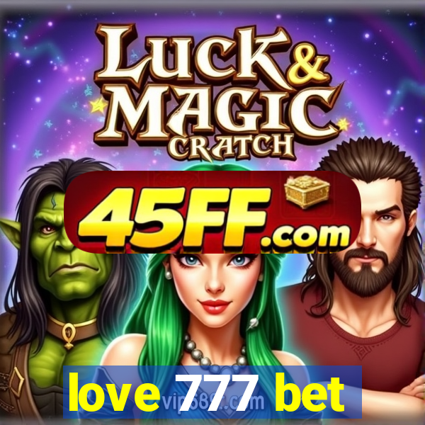 love 777 bet